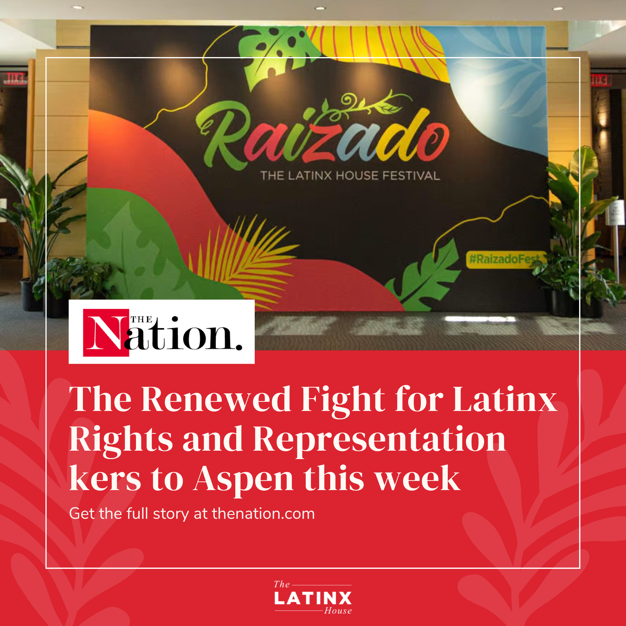 The Renewed Fight for Latinx Rights and Representation